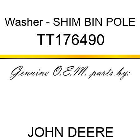 Washer - SHIM, BIN POLE TT176490