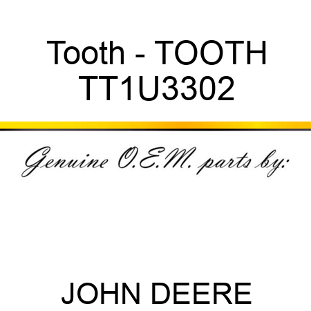 Tooth - TOOTH TT1U3302