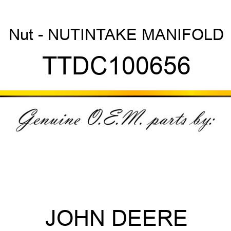 Nut - NUT,INTAKE MANIFOLD TTDC100656