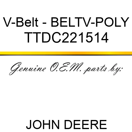 V-Belt - BELT,V-POLY TTDC221514