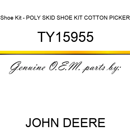 Shoe Kit - POLY SKID SHOE KIT, COTTON PICKER TY15955