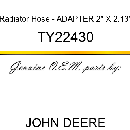 Radiator Hose - ADAPTER, 2