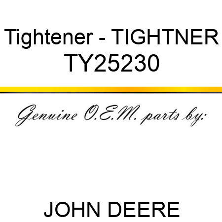 Tightener - TIGHTNER TY25230