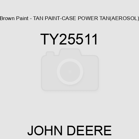 Brown Paint - TAN PAINT-CASE POWER TAN(AEROSOL) TY25511