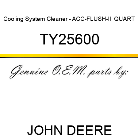 Cooling System Cleaner - ACC-FLUSH-II  QUART TY25600