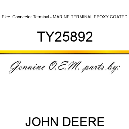 Elec. Connector Terminal - MARINE TERMINAL EPOXY COATED TY25892