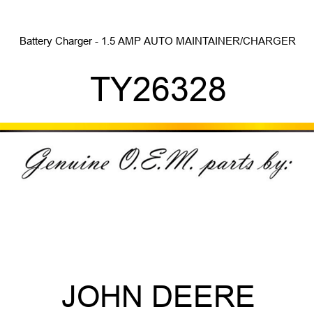 Battery Charger - 1.5 AMP AUTO MAINTAINER/CHARGER TY26328