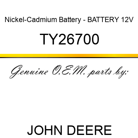 Nickel-Cadmium Battery - BATTERY 12V TY26700