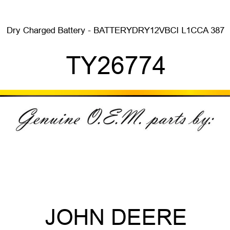 Dry Charged Battery - BATTERY,DRY,12V,BCI L1,CCA 387 TY26774