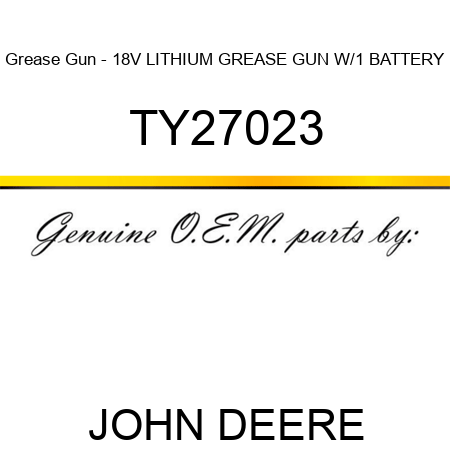 Grease Gun - 18V LITHIUM GREASE GUN W/1 BATTERY TY27023