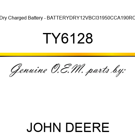 Dry Charged Battery - BATTERY,DRY,12V,BCI31,950CCA,190RC TY6128