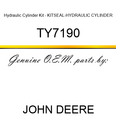 Hydraulic Cylinder Kit - KIT,SEAL-HYDRAULIC CYLINDER TY7190