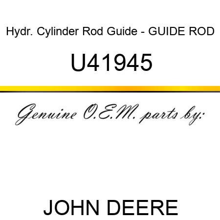 Hydr. Cylinder Rod Guide - GUIDE, ROD U41945