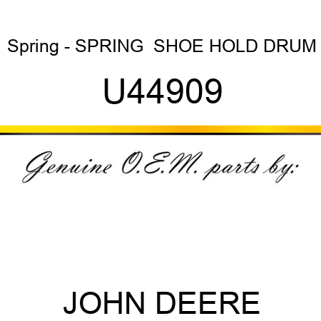 Spring - SPRING  ,SHOE HOLD DRUM U44909