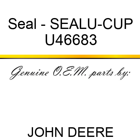 Seal - SEAL,U-CUP U46683
