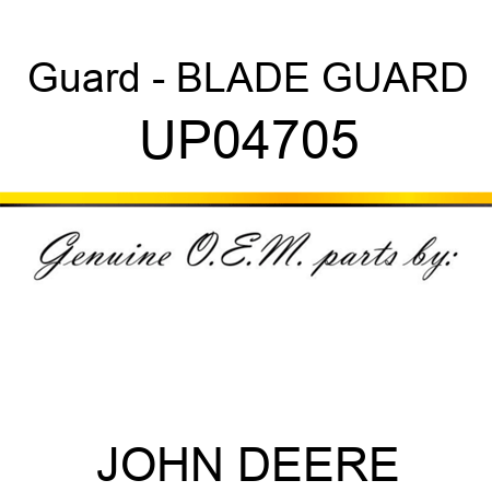 Guard - BLADE GUARD UP04705