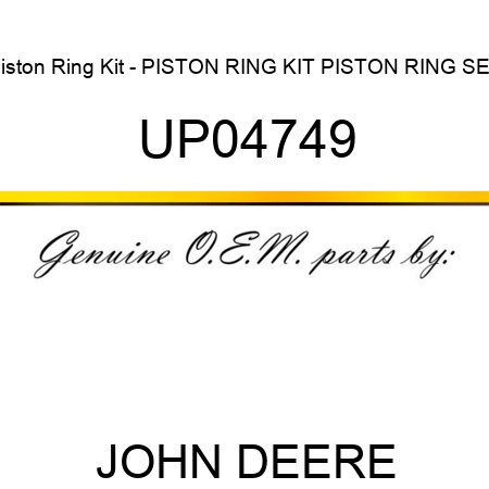 Piston Ring Kit - PISTON RING KIT, PISTON RING SET UP04749
