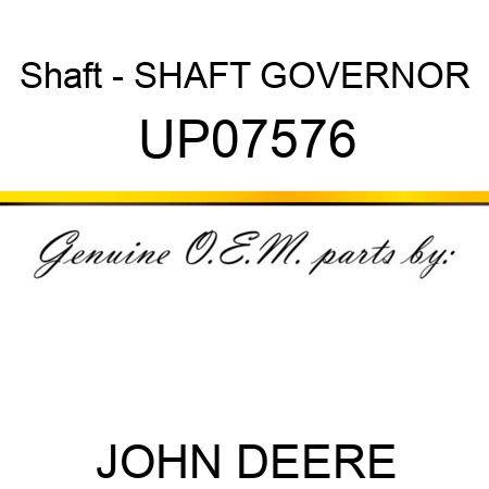 Shaft - SHAFT, GOVERNOR UP07576