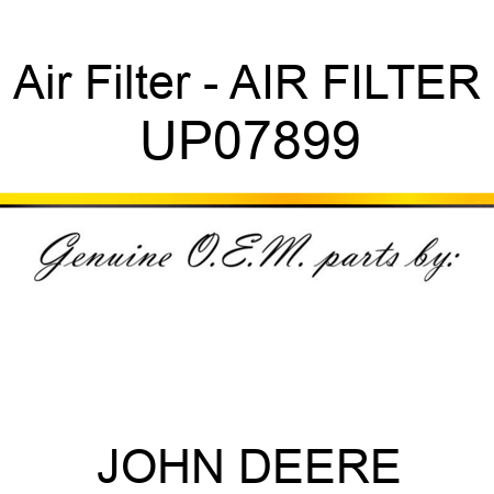 Air Filter - AIR FILTER UP07899