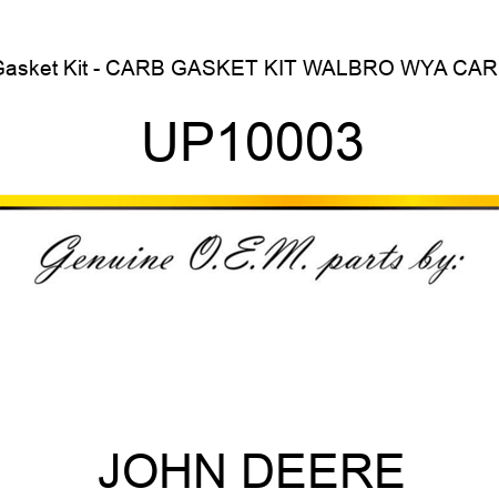 Gasket Kit - CARB GASKET KIT, WALBRO WYA CARB UP10003