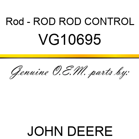 Rod - ROD, ROD, CONTROL VG10695