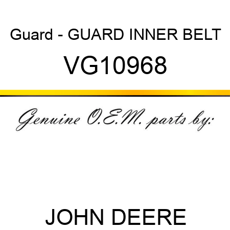 Guard - GUARD, INNER BELT VG10968
