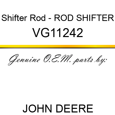 Shifter Rod - ROD, SHIFTER VG11242