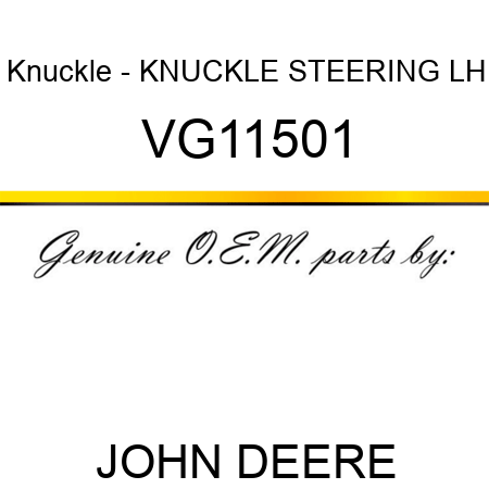 Knuckle - KNUCKLE, STEERING LH VG11501