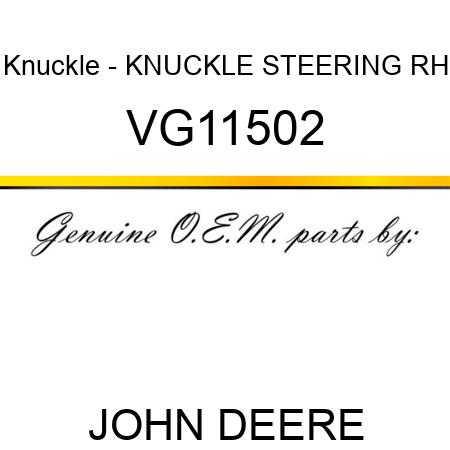 Knuckle - KNUCKLE, STEERING RH VG11502