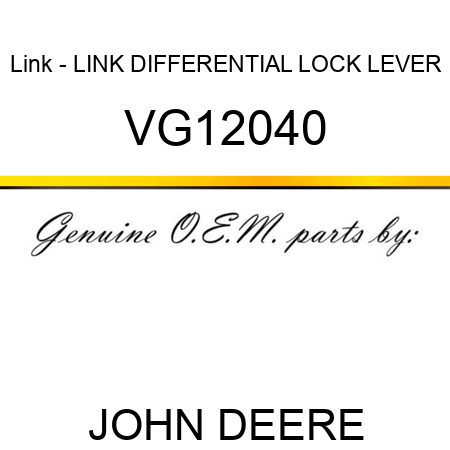 Link - LINK, DIFFERENTIAL LOCK LEVER VG12040