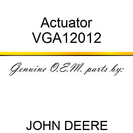 Actuator VGA12012