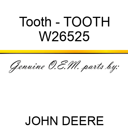 Tooth - TOOTH W26525
