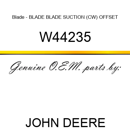 Blade - BLADE, BLADE, SUCTION (CW) OFFSET W44235