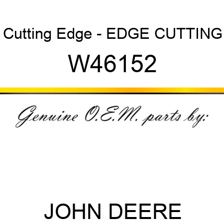 Cutting Edge - EDGE, CUTTING W46152