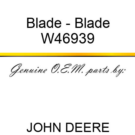Blade - Blade W46939