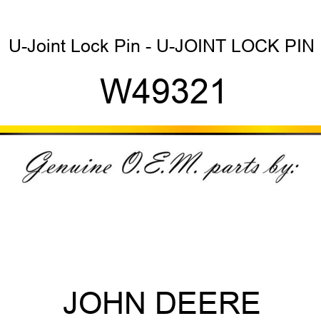 U-Joint Lock Pin - U-JOINT LOCK PIN W49321