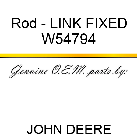 Rod - LINK, FIXED W54794