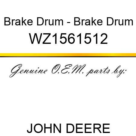 Brake Drum - Brake Drum WZ1561512