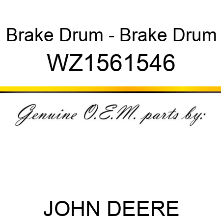 Brake Drum - Brake Drum WZ1561546
