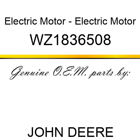 Electric Motor - Electric Motor WZ1836508