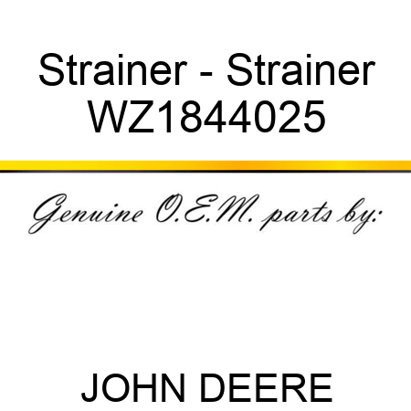 Strainer - Strainer WZ1844025
