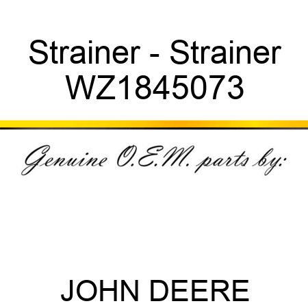 Strainer - Strainer WZ1845073
