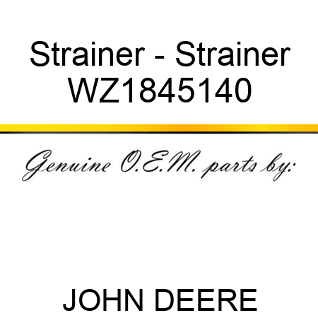 Strainer - Strainer WZ1845140