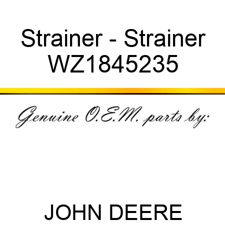 Strainer - Strainer WZ1845235