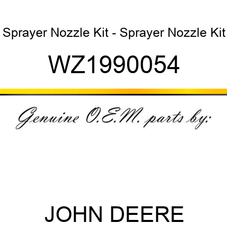 Sprayer Nozzle Kit - Sprayer Nozzle Kit WZ1990054