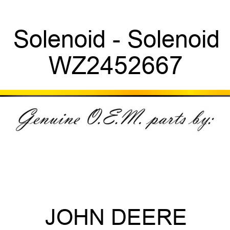 Solenoid - Solenoid WZ2452667