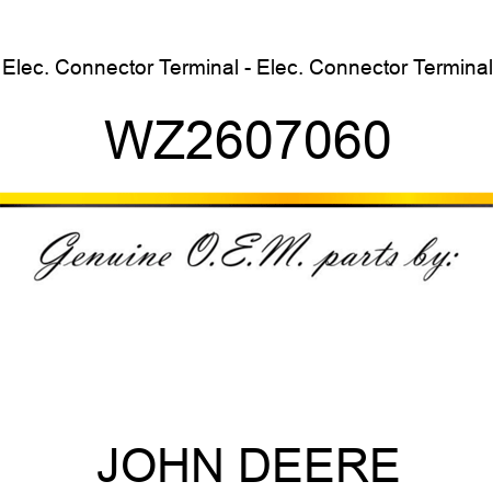Elec. Connector Terminal - Elec. Connector Terminal WZ2607060