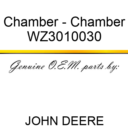 Chamber - Chamber WZ3010030