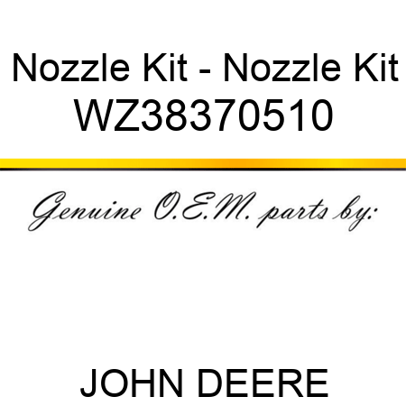 Nozzle Kit - Nozzle Kit WZ38370510