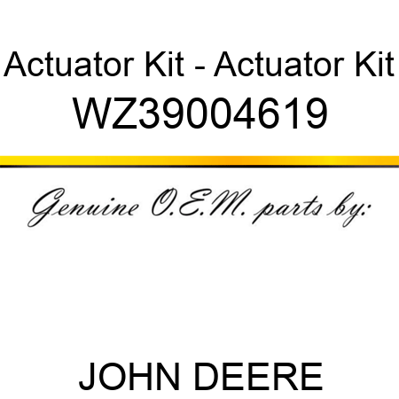 Actuator Kit - Actuator Kit WZ39004619